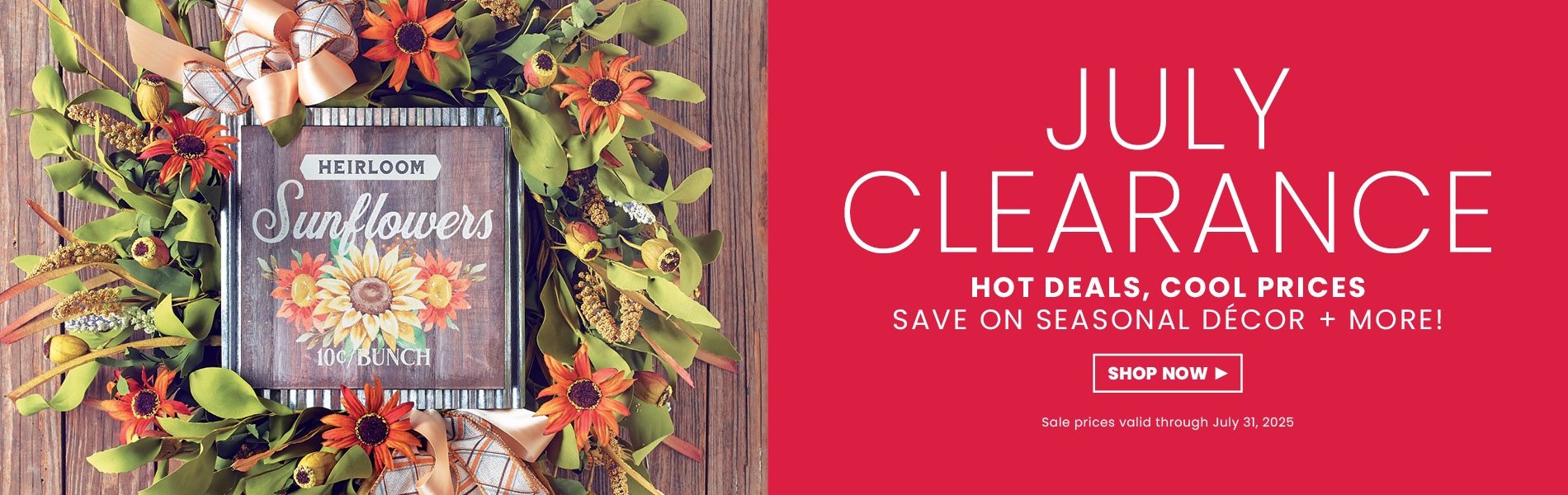 July 2025 Clearance Sale